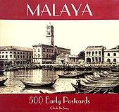 Malaya: 500 Early Postcards - Cheah Jin Seng