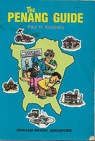 Penang Guide - Paul H Kratoska