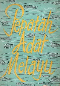 Pepatah 'Adat Melayu - Muhamad Din bin Ali