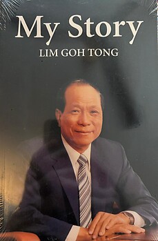My Story: Lim Goh Tong - Lim Goh Tong