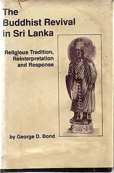The Buddhist Revival in Sri Lanka - George D. Bond