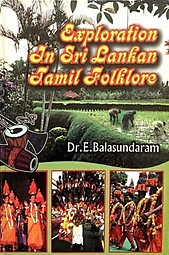 Exploration in Sri Lankan Tamil Folklore - E Balasundaram