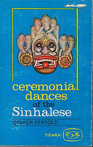 Ceremonial Dances of the Sinhalese - Otaker Pertold