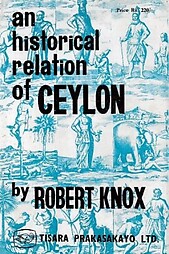 An Historical Relation of Ceylon - Robert Knox