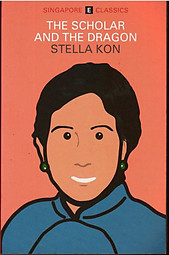 The Scholar and the Dragon - Stella Kon