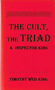 The Cult, the Triad & Inspector King - Timothy Web King