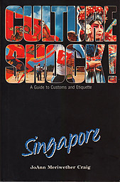 Culture Shock!: Singapore - JoAnn Craig