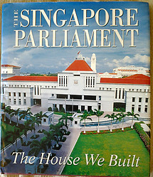 The Singapore Parliament: The House We Built - Sumiko Tan