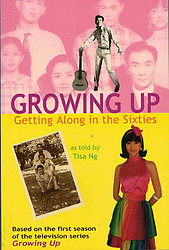 Growing Up: Getting Along in the Sixties - Tisa Ng