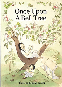 Once upon a Bell Tree - Theresa Lim Mun Sim