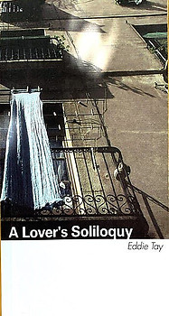 A Lover's Soliloquy - Eddie Tay