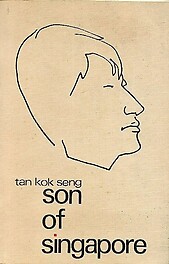 Son of Singapore - Tan Kok Seng