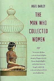 The Man Who Collected Women - Nigel Barley