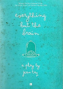 Everything But the Brain - Jean Tay