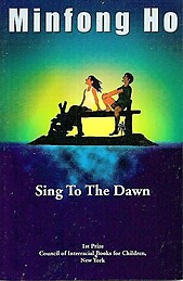 Sing to the Dawn - Minfong Ho