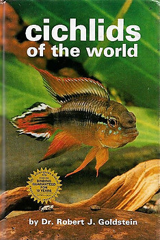 Cichlids of the World - Robert Goldstein