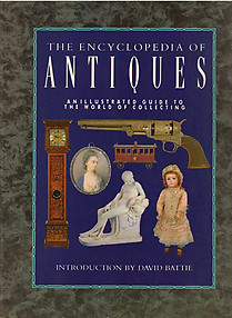 The Encyclopedia Of Antiques - David Battie
