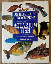 An Illustrated Encyclopedia of Aquarium Fish - Gina Sandford