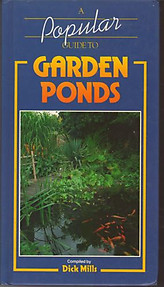 A Popular Guide to Garden Ponds - Dick Mills