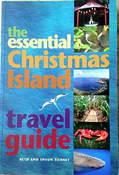 The Essential Christmas Island Travel Guide - Beth and Shaun Tierney