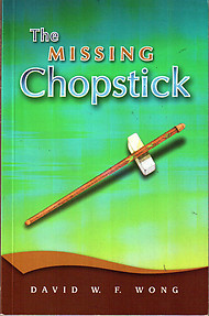 The Missing Chopstick - David WF Wong