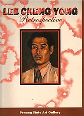 Lee Cheng Yong Retrospective - Tan Chee Khuan (ed)