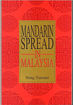 Mandarin Spread in Malaysia - Wang Xiaomei
