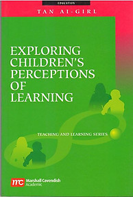 Exploring Children's Perceptions Of Learning - Tan Ai-Girl