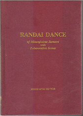 Randai Dance of Minangkabau Sumatra with Labonotation Scores - Mohd Anis Md Nor