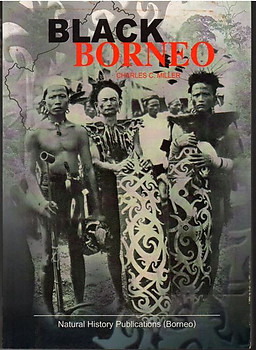 Black Borneo -  Charles C Miller