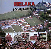 Melaka From the Top - Dennis De Witt