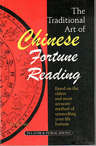 The Traditional Art of Chinese Fortune Reading - Peter Shen