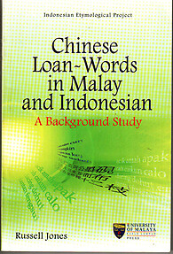 Chinese Loan-Words in Malay and Indonesian: A Bakcground Study - Russell Jones