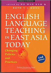 English Language Teaching In East Asia Today Changing Policies And Practices
