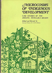Microcosms of Indigenous Development: Case Studies of the Pahang Tenggara Region