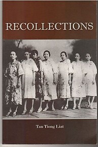 Recollections - Tan Tiong Liat
