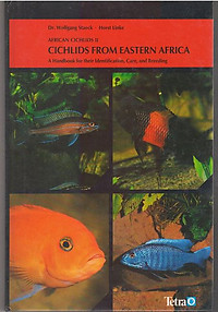 African Cichlids II: Cichlids from Eastern Africa - Wolfgang Staeck; Horst Linke