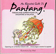 An Essential Guide to Pantang: Taboos & Superstitions of Singapore&Malaysia-Miel