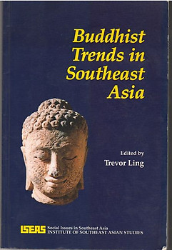 Buddhist Trends in Southeast Asia - Trevor  Ling (ed)