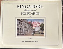 Singapore Historical Postcards - Gretchen Liu (ed)