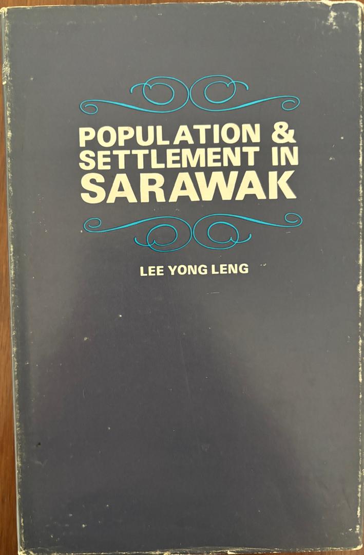 Population & Settlement in Sarawak - Lee Yong Leng