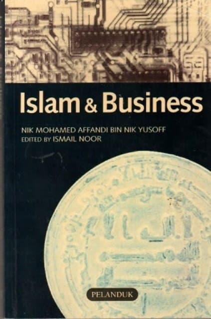 Islam & Business - Nik Mohamed Affandi bin Nik Yusoff