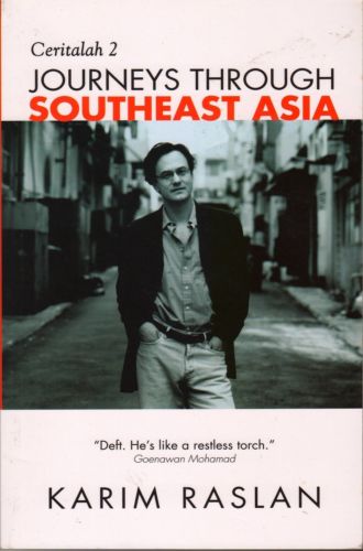 Journeys Through Southeast Asia - Karim Raslan