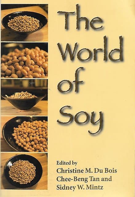The World of Soy - Christine M Dubois & Others (eds)