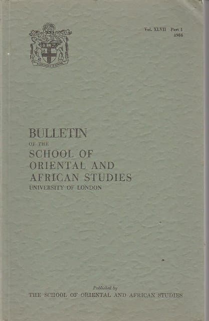 Bulletin of The School of Oriental and African Studies XLVII Part 1 (1984)