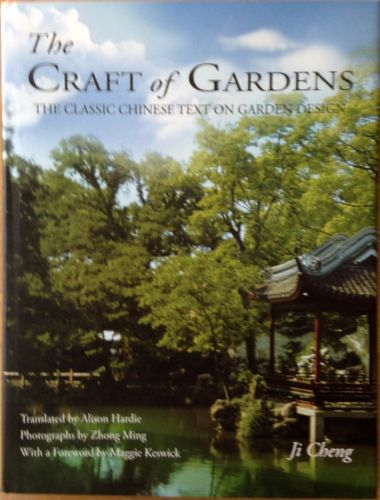 The Craft of Gardens - Ji Cheng