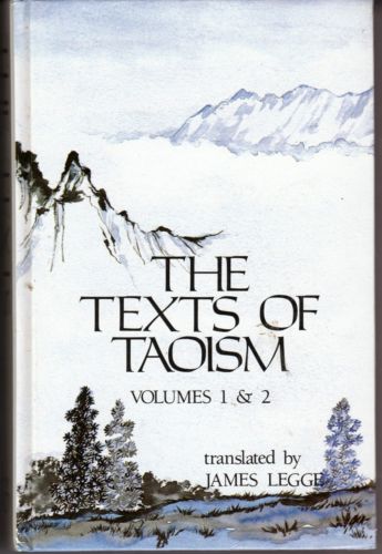 The Texts of Taoism (Volumes 1 & 2) - James Legge (Trans)