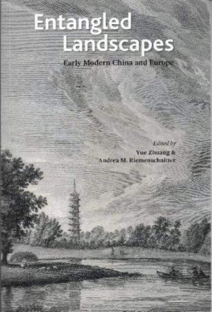 The Penang Bookshelf. Entangled Landscapes: Early Modern China and ...