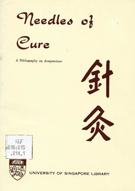 Needles of Cure: A Bibliography of Acupuncture - Michael Cheng and Others
