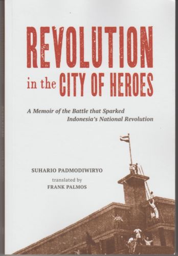 Revolution in the City of Heroes - Suhario Padmodiwiryo